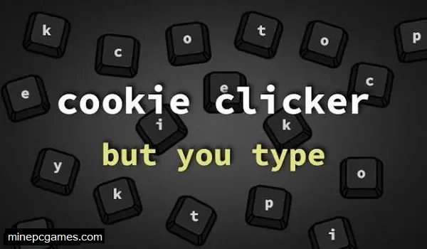 Cookie Clicker but You Type