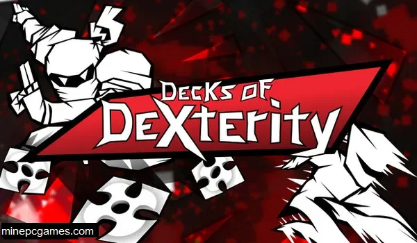 Decks of Dexterity