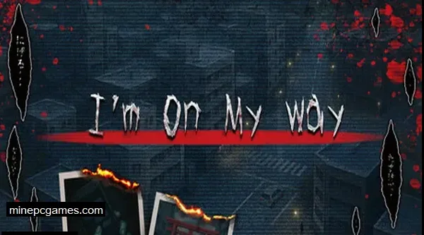 I’m On My Way