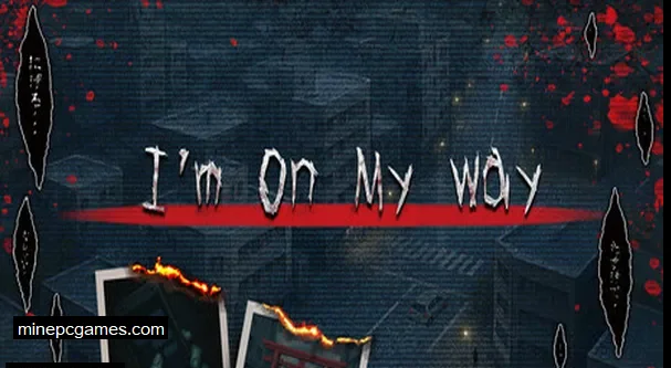 I’m On My Way