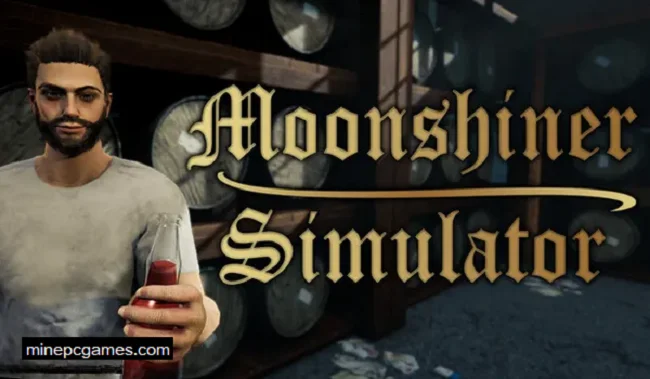 Moonshiner Simulator