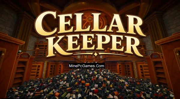 Cellar Keeper