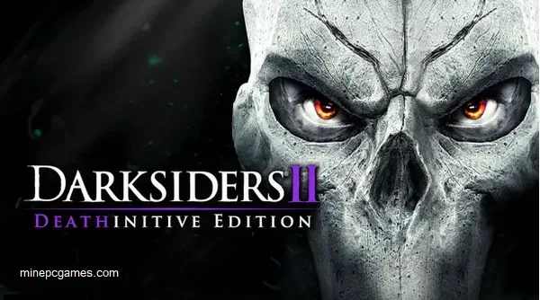 Darksiders II Deathinitive Edition