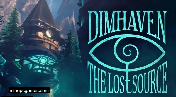 Dimhaven – The Lost Source