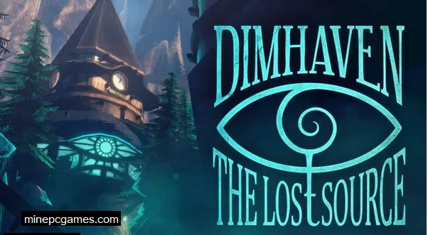 Dimhaven – The Lost Source