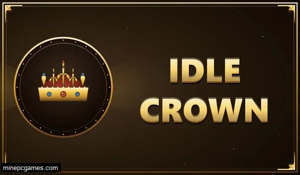 Idle Crown