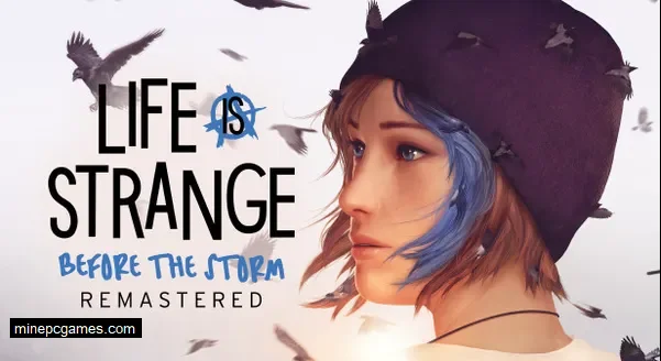 Life is Strange: Before the Storm Remastered