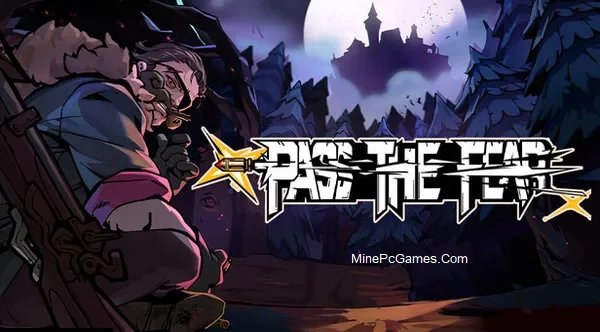 Pass the Fear